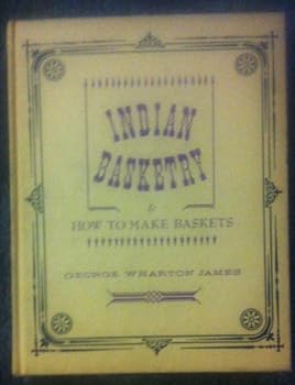 Hardcover Indian Basketry and How to Make Baskets Book