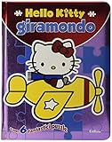  Hello Kitty giramondo. Ediz. illustrata. Con puzzle