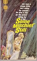 Some Mischief Still B000TZ95BG Book Cover
