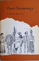 Desert Documentary the Spanish Years, 1767 - 1821 B002R9K5A2 Book Cover