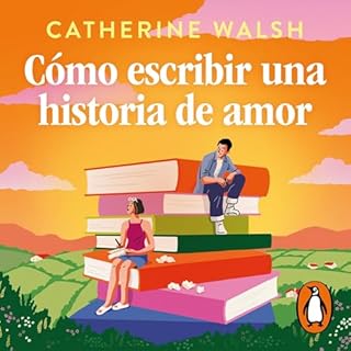 Diseño de la portada del título C&oacute;mo escribir una historia de amor