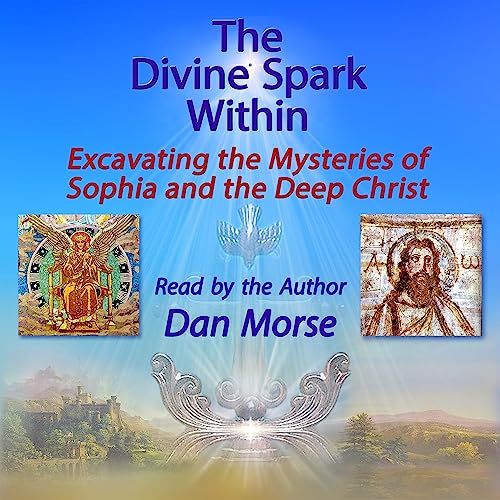 The Divine Spark Within by Dan Morse episode artwork