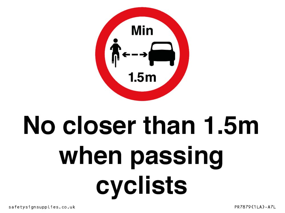 No closer than 1.5m when passing cyclists Sign - 100x75mm - A7L