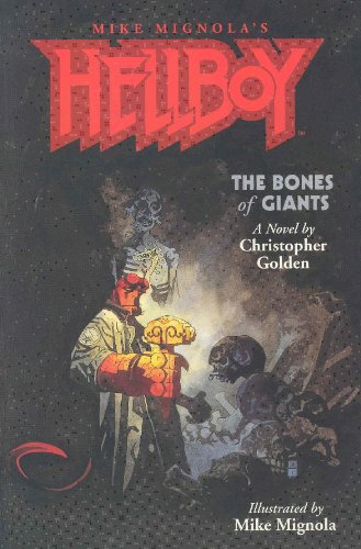 The Bones of Giants (With: Mike Mignola)
