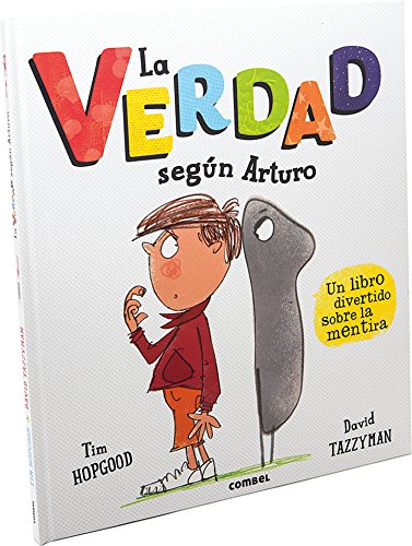 La Verdad según Arturo La Verdad según Arturo