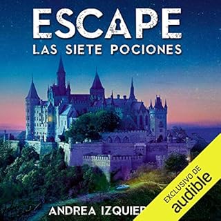 Escape: Las siete pociones (Narraci&oacute;n en Castellano) [Escape: The Seven Potions] Audiolibro Por Andrea Izquierdo arte 