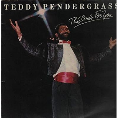 TEDDY PENDERGRASS LP, THIS ONE'S FOR YOU
