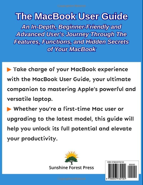 MacBook User Guide: The Complete Essential Manual for Navigating, Mastering, and Enhancing Your Apple MacBook Experience: An In-Depth, ... Your MacBook (Tech Help for all Skill Levels) - Image 2