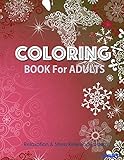 Coloring Books For Adults 13: Coloring Books for Grownups : Stress Relieving Patterns