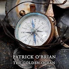 The Golden Ocean Audiolibro Por Patrick O’Brian arte de portada