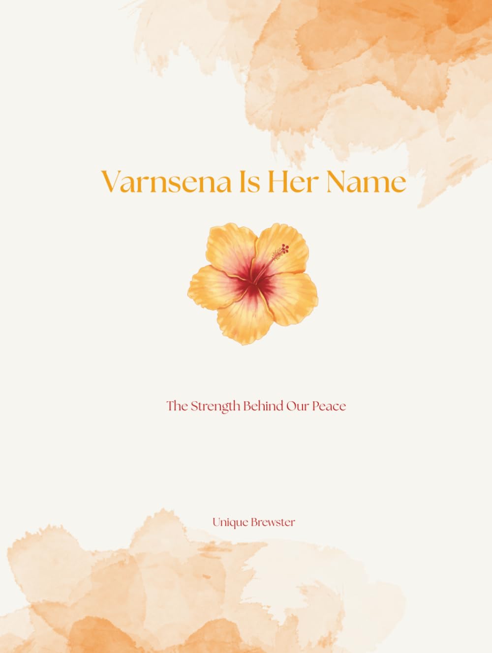 Varnsena Is Her Name: The Strength Behind Our Peace