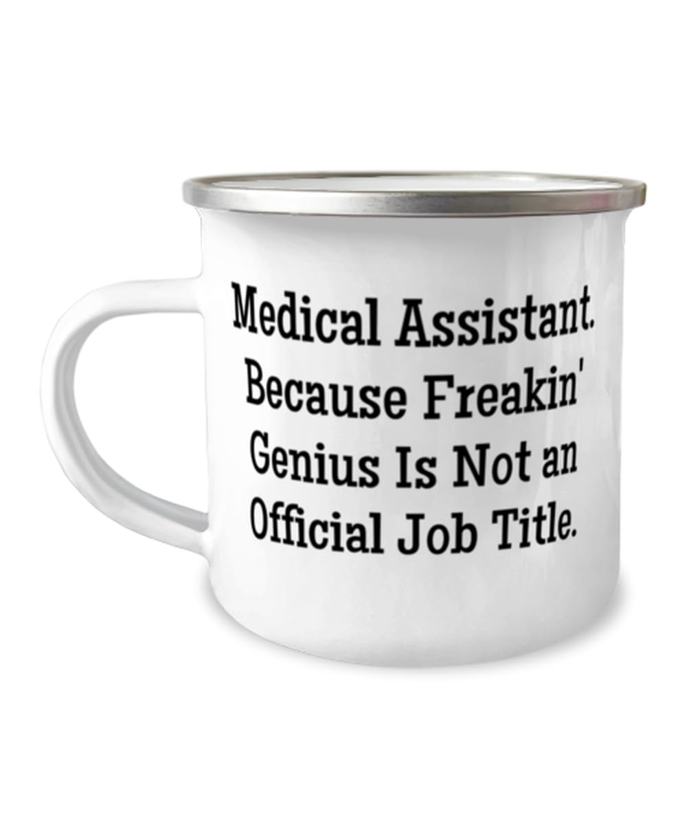 Unique Idea Medical assistant Gifts, Medical Assistant. Because', Medical assistant 12oz Camper Mug From Friends, For Coworkers, Birthday present, Gift ideas for birthday, What to get for birthday,
