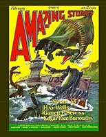 Amazing Stories #11: The Hugo Gernsback Classic SF Digest - As Originally Presented - Collect all the early issues! 1523498439 Book Cover