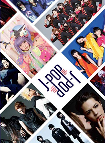 LA J-POP (J-Pop, cette musique venue d'A)
