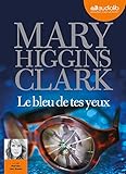  Le bleu de tes yeux: Livre audio - 1 CD MP3