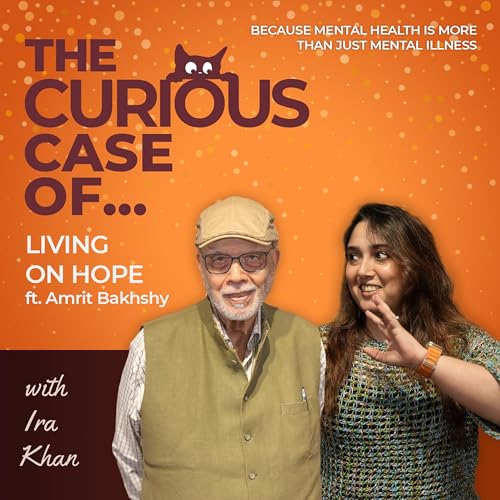 The Curious Case of&hellip; Living on Hope ft. Amrit Bakhshy