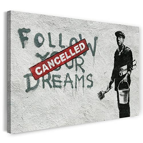 Printed Paintings Stampa su Tela (80x60cm): Banksy - Segui i Tuoi Sogni Cacus Muro Graffiti Stree