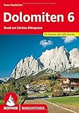 Dolomiten 6: Rund um Cortina d'Ampezzo. 55 Touren mit GPS-Tracks (Rother Wanderführer)