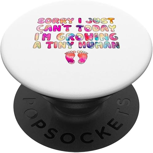 I Cant Today Im Growing A Tiny Human Pregnant New Mom PopSockets intercambiables PopGrip