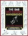 The SAS Self-Defense Handbook: A Complete Guide To Unarmed Combat Techniques