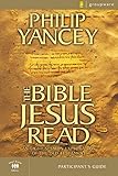 The Bible Jesus Read Participant's Guide