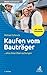 Produktbild Kaufen vom Bauträger: ... ohne böse Überraschungen (Beck Professionell)