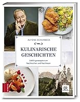 Kulinarische Geschichten: Lieblingsrezepte zum Nachkochen und Nachlesen 3898838161 Book Cover