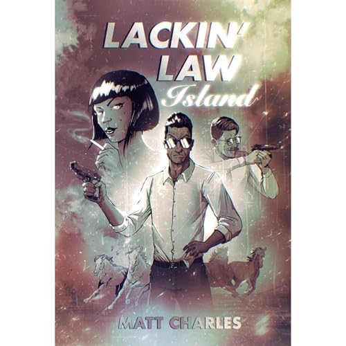 Lackin' Law Island (Written by Matt Charles) episode artwork