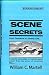Scene Secrets (Screenwriting Blue Books Book 11)