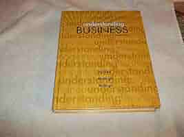 ビジネス・経済 Understanding Business (Third Edition) THIRD Edition, Understanding Business: The Core (ISE), 3Rd