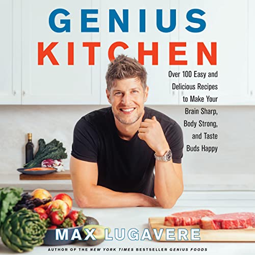 Genius Kitchen: Over 100 Easy and Delicious Recipes to Make