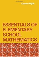Essentials of elementary school mathematics 0124386407 Book Cover