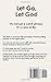 Let Go, Let God: A 40-Day Devotional about Surrendering Your Problems to God (Faith Series)