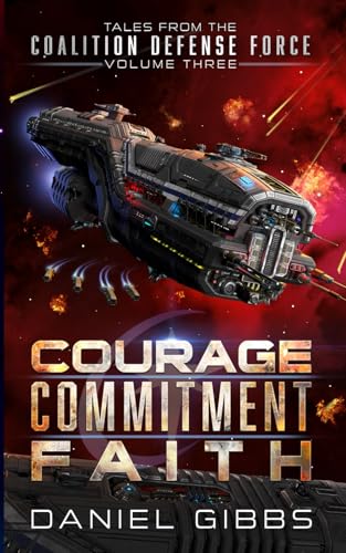 Cover of Courage, Commitment, Faith: Volume Three