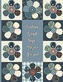  Quilting Graph Paper Project Journal: quilting notes and graph paper