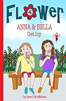 Anna & Bella Get Icy 1775055574 Book Cover