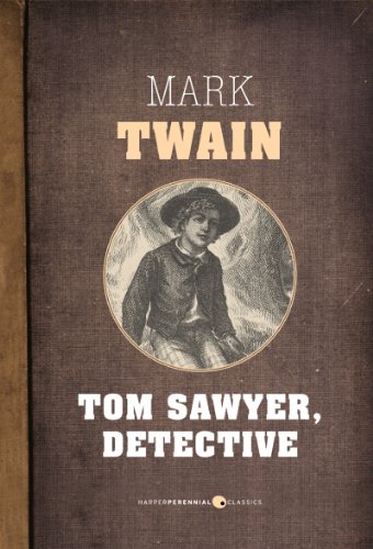 Tom Sawyer, Detective (English Edition)