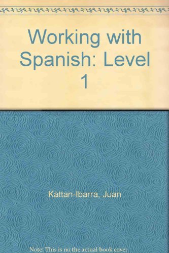 Working with Spanish: Level 1