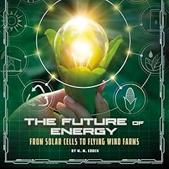 『The Future of Energy: From Solar Cells to Flying Wind Farms』のカバーアート