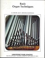 Basic Organ Technique 0932858031 Book Cover