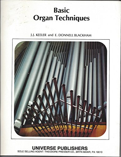 Basic Organ Technique 0932858031 Book Cover