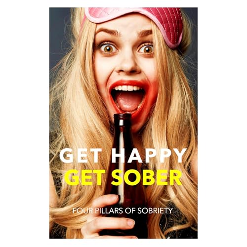Get Happy, Get Sober by Southerland Publishing episode artwork
