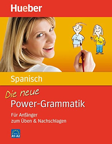 Die neue Power-Grammatik Spanisch: Für Anfänger zum Üben & Nachschlagen / Buch Die neue Power-Grammatik Spanisch: Für Anfänger zum Üben & Nachschlagen / Buch