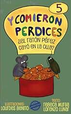 ¿El Ratón Pérez cayó en la olla? (Y comieron perdices nº 5)