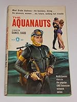 The Aquanauts B000C0DU78 Book Cover