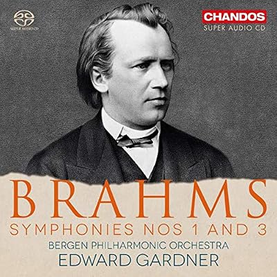 Johannes Brahms: Symphonies Nos 1 and 3
