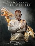  Die Chroniken der Seelenwächter - Band 12: Die Erlösung (Urban Fantasy)