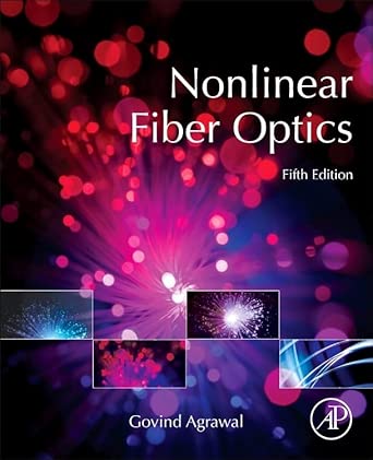 Nonlinear Fiber Optics 5th Edition book cover