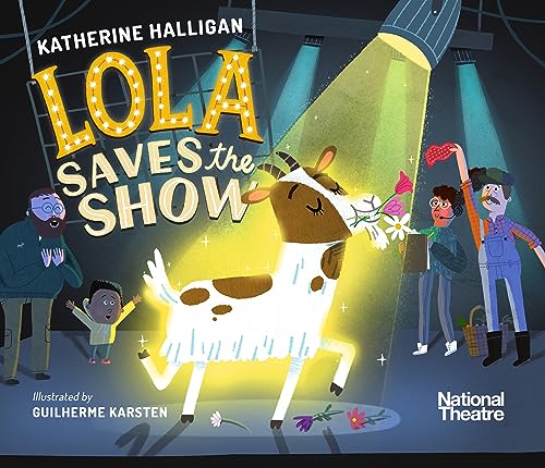 Walker Books Ltd National Theatre Lola Saves the Show.