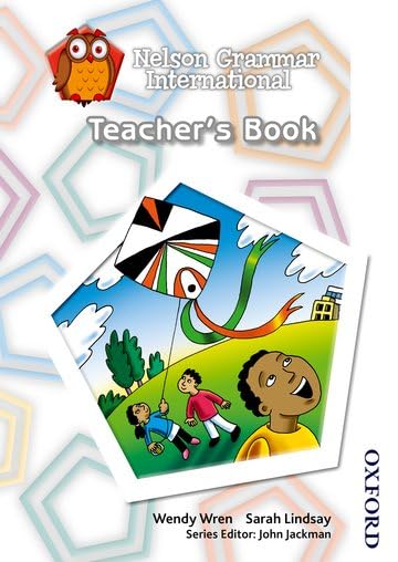 Nelson Grammar International Teacher's Book      Teachers Guide Edition